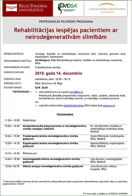 Profesionālās pilnveides programma
“Rehabilitācijas iespējas pacientiem ar neirodeģeneratīvām slimībām”